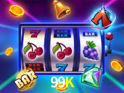 99K